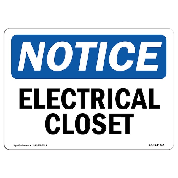 Safety Sign, OSHA Notice, 3.5" Height, Electrical Closet Sign, Landscape, 10PK